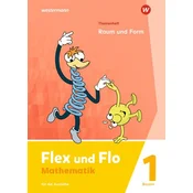 Flex und Flo 1. Themenheft Raum und Form: Für die Ausleihe. Für Bayern