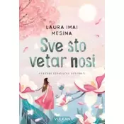 Sve što vetar nosi - Laura Imaj Mesina