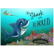 The Shark Who Barked