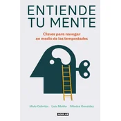 Entiende Tu Mente/Understand Your Mind