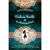 Gideon Smith and the Mechanical Girl