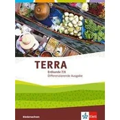 TERRA Erdkunde 7/8. Differenzierende Ausgabe Niedersachsen. Schülerbuch