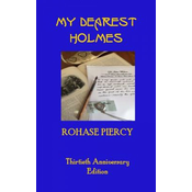 My Dearest Holmes - Thirtieth Anniversary Edition