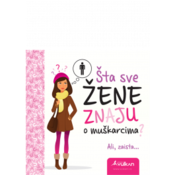 ŠTA SVE ŽENE ZNAJU O MUŠKARCIMA?