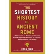 The Shortest History of Ancient Rome