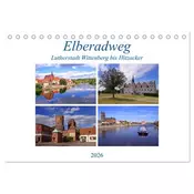 Elberadweg von Lutherstadt Wittenberg bis Hitzacker (Tischkalender 2026 DIN A5 quer), CALVENDO Monatskalender