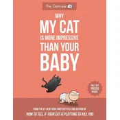 Why My Cat Is More Impressive Than Your Baby