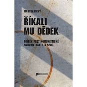 Říkali mu Dědek