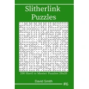 Slitherlink Puzzles - 200 Hard to Master Puzzles 20x20 Vol.6