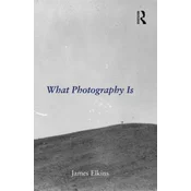 What Photography Is