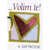 Volim te!