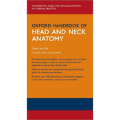 Oxford Handbook of Head and Neck Anatomy