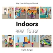 My First Bilingual Book - Indoors (English-Bengali)