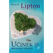 Bruce H. Lipton: Učinek medenih tednov