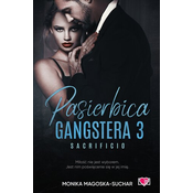 Sacrificio. Pasierbica gangstera. Tom 3
