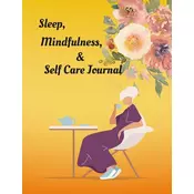 Sleep, Mindfulness, & Self Care Journal