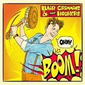 Blair Crimmins & The Hookers - Okay Boom! (LP)
