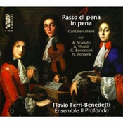 PASSO DI PENA IN PENA/CANTATE ITALIANE