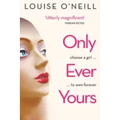 Only Ever Yours