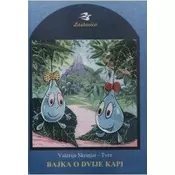 Bajka o dvije kapi