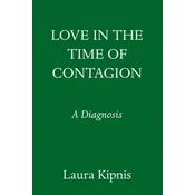 Love in the Time of Contagion