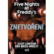 Five Nights at Freddy 2: Znetvoření