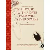 A House with a Date Palm Will Never Starve