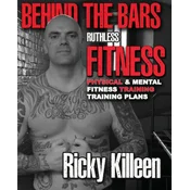 Behind the Bars Ruthless Fitness