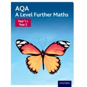 AQA A Level Further Maths: Year 1 + Year 2 Student Book