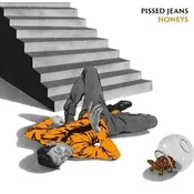 Pissed Jeans - Honeys (Limited Edition) (LP)