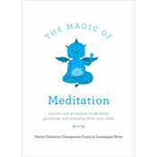 The Magic of Meditation