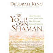 Be Your Own Shaman