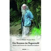 Ein Kosmos im Regenwald.