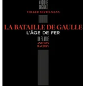 Volker Bertelmann - La Bataille De Gaulle - L'âge De Fer (LP)