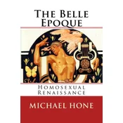 The Belle Epoque: Homosexual Renaissance
