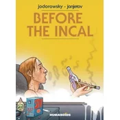 Before The Incal