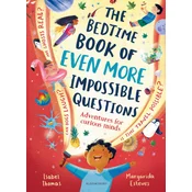 Bedtime Book of EVEN MORE Impossible Questions