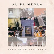 Al Di Meola - World Sinfonia - Heart Of The Immigrants (Reissue) (180 g) (2 LP)