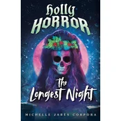 Holly Horror: The Longest Night #2