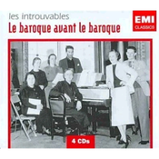 LA BAROQUE AVANT LE BAROQUE 4CD