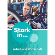 Stark in ... Arbeit und Wirtschaft. Schülerband