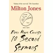Even More Concise 10 Second Sermons