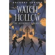 Watch Hollow: The Alchemists Shadow