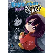 Kaya-Chan Isnt Scary Vol. 3