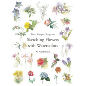 Five Simple Steps to Sketching Flowers with Watercolors