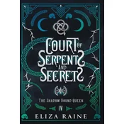 Court of Serpents and Secrets - Special Edition