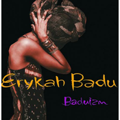 Erykah Badu - Baduizm