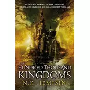 The Hundred Thousand Kingdoms