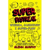 SuperBystrzak Wiedza, jaszczury i super - fury