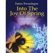 SWEARINGEN:INTO THE JOY OF SPRING CONCERT BAND